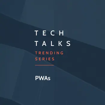 Progressive Web Apps: The Future of Application Development